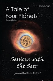 A Tale of Four Planets: Book One