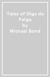 Tales of Olga da Polga