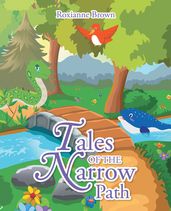 Tales of the Narrow Path