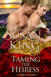 Taming the Heiress (The Scottish Lairds Series, Book 1)