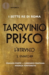 Tarquinio Prisco - L etrusco