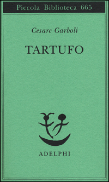 Tartufo - Cesare Garboli