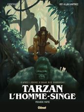 Tarzan, l homme-singe - Tome 01