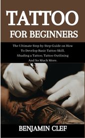 Tattoo For Beginners