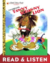 Tawny Scrawny Lion (Little Golden Book): Read & Listen Edition