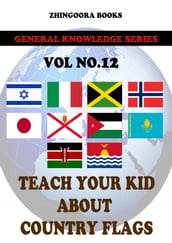Teach Your Kids About Country Flags [Vol 12]