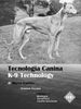 Tecnologia Canina. K-9 Technology. Vol. 1