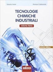 Tecnologie chimiche industriali. Per gli Ist. tecnici e professionale. Con e-book. Con espansione online. Vol. 3