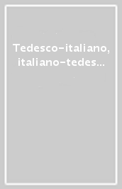 Tedesco-italiano, italiano-tedesco. Con CD-ROM