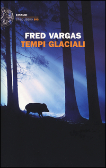 Tempi glaciali - Fred Vargas