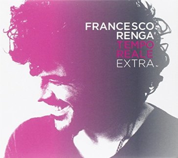 Tempo reale extra - Francesco Renga