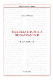 Teologia liturgica dei sacramenti I