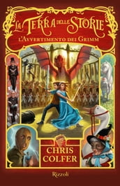 La Terra delle Storie III - L avvertimento dei Grimm