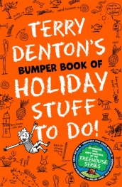 Terry Denton s Bumper Book of Holiday Stuff to Do!