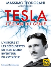 Tesla, l éclair de génie