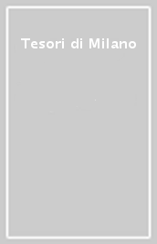 Tesori di Milano