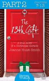 The 13th Gift: Part Two (HarperTrue Life A Short Read)