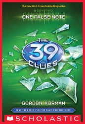 The 39 Clues Book 2: One False Note