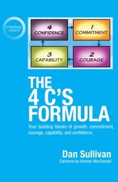 The 4 C s Formula: Your building blocks of growth