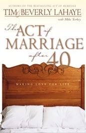 The Act of Marriage After 40