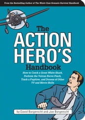 The Action Hero s Handbook