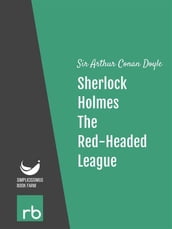 The Adventures Of Sherlock Holmes - Adventure II - The Red-Headed League (Audio-eBook)