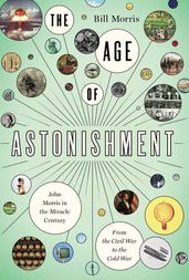 The Age of Astonishment
