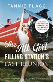 The All-Girl Filling Station s Last Reunion