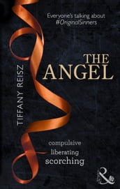 The Angel (The Original Sinners: The Red Years, Book 2) (Mills & Boon Spice)