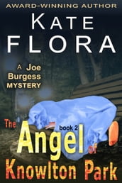 The Angel of Knowlton Park (A Joe Burgess Mystery, Book 2)