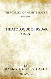 The Apologue of Rydar Study