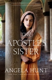 The Apostle s Sister (Jerusalem Road Book #4)