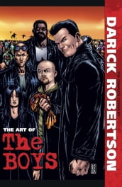 The Art of The Boys: The Complete Covers By Darick Robertson