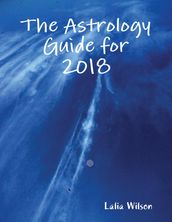 The Astrology Guide for 2018