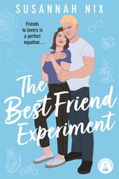 The Best Friend Experiment