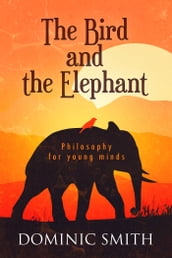 The Bird and the Elephant
