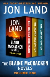 The Blaine McCracken Novels Volume One