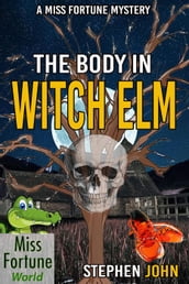 The Body in Witch Elm