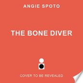 The Bone Diver
