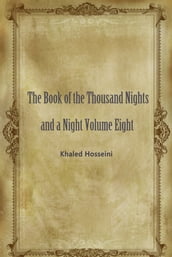 The Book Of The Thousand Nights And A Night Volume Eight