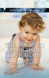 The Boy Who Made Them Love Again
