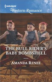 The Bull Rider s Baby Bombshell
