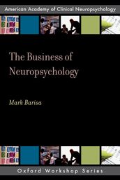 The Business of Neuropsychology