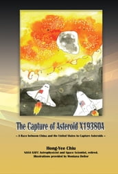 The Capture of Asteroid X19380A