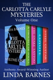 The Carlotta Carlyle Mysteries Volume One