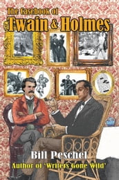 The Casebook of Twain and Holmes