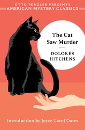 The Cat Saw Murder: A Rachel Murdock Mystery (An American Mystery Classic)