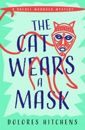The Cat Wears a Mask