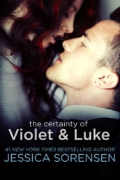 The Certainty of Violet and Luke (The Coincidence Series, Book 5)