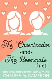 The Cheerleader and The Roommate
